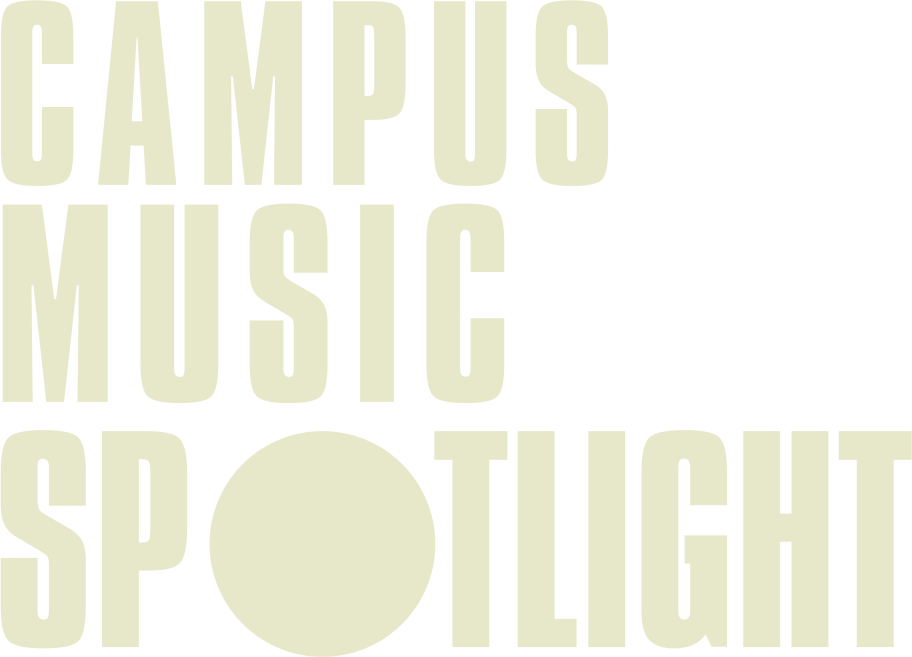 Campus Music Spotlight